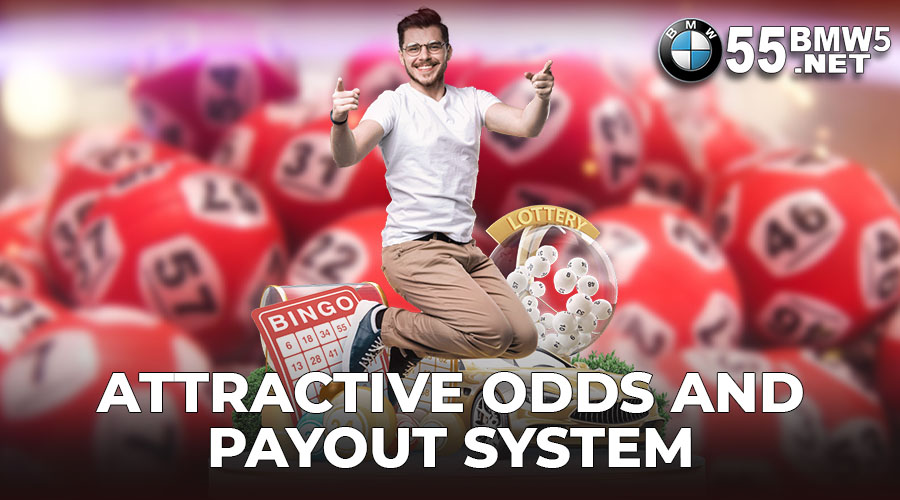 Attractive Odds and Payout System