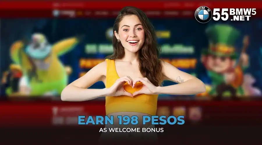 Earn 198 Pesos as Welcome Bonus