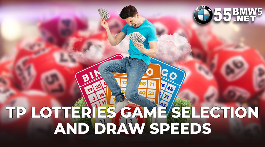 TP Lotteries Game Selection and Draw Speeds